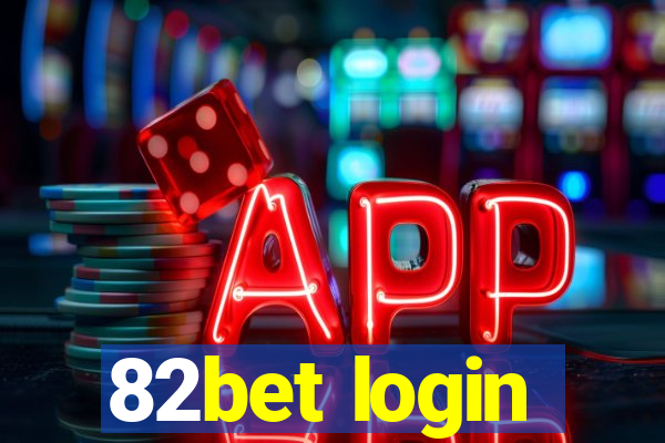 82bet login